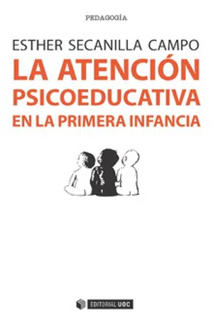 La atención psicoeducativa en la primera infancia