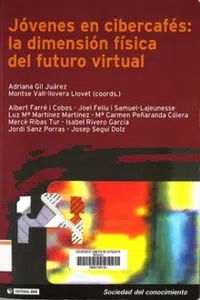 Jóvenes en cibercafés: la dimensión física del futuro virtual_cover
