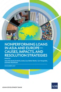 Nonperforming Loans in Asia and Europe—Causes, Impacts, and Resolution Strategies_cover