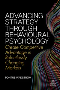 Advancing Strategy through Behavioural Psychology_cover