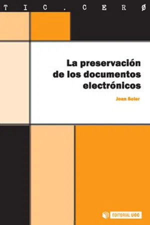 La preservación de los documentos electrónicos