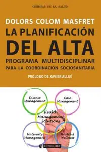 La planificación del alta. Programa multidisciplinar para la coordinación sociosanitaria_cover