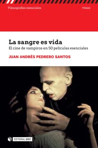 La sangre es vida. 50 películas esenciales sobre vampiros_cover