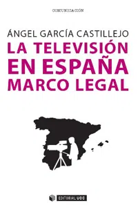 La televisión en España. Marco legal_cover