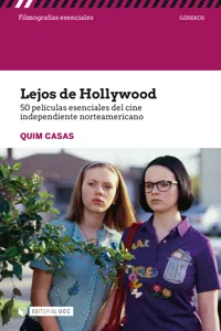 Lejos de Hollywood. 50 películas esenciales del cine independiente norteamericano_cover