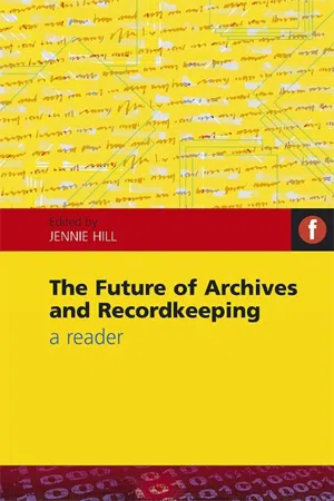 The Future of Archives and Recordkeeping