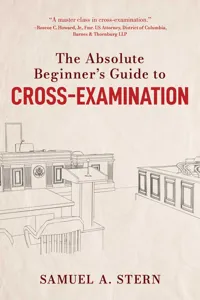 The Absolute Beginner's Guide to Cross-Examination_cover