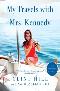 My Travels with Mrs. Kennedy_cover