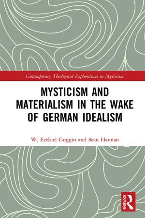 Mysticism and Materialism in the Wake of German Idealism