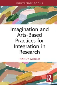 Imagination and Arts-Based Practices for Integration in Research_cover