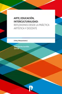 Arte, Educación, Interculturalidad: Reflexiones desde la práctica artística y docente_cover