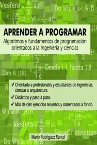 Aprender a programar: algoritmos y fundamentos de programación orientados a la ingeniería y ciencias_cover