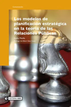 Los modelos de planificación estratégica en la teoría de las Relaciones Públicas