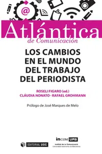 Los cambios en el mundo del trabajo del periodista_cover