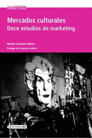 Mercados culturales. Doce estudios de marketing