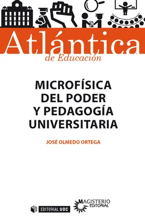 Microfísica del poder y pedagogía universitaria )