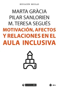 Motivación, afectos y relaciones en el aula inclusiva_cover