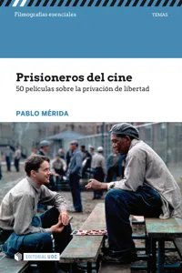 Prisioneros del cine. 50 películas sobre la privación de libertad_cover