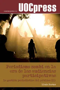 Periodismo zombi en la era de las audiencias participativas_cover