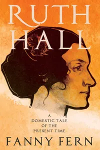 Ruth Hall - A Domestic Tale of the Present Time_cover