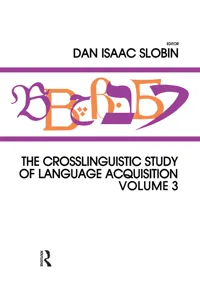 The Crosslinguistic Study of Language Acquisition_cover