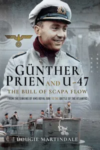 Günther Prien and U-47: The Bull of Scapa Flow_cover