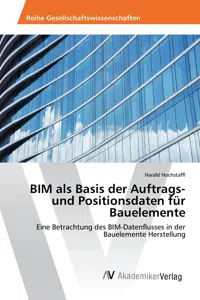 BIM als Basis der Auftrags- und Positionsdaten für Bauelemente_cover