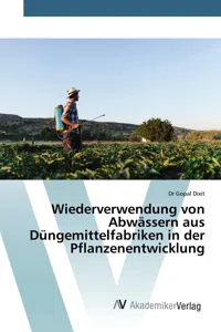 Wiederverwendung von Abwässern aus Düngemittelfabriken in der Pflanzenentwicklung_cover