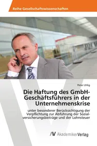 Die Haftung des GmbH-Geschäftsführers in der Unternehmenskrise_cover