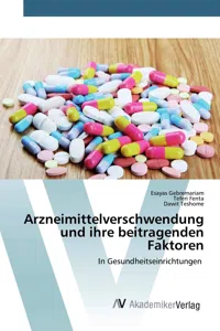 Arzneimittelverschwendung und ihre beitragenden Faktoren_cover