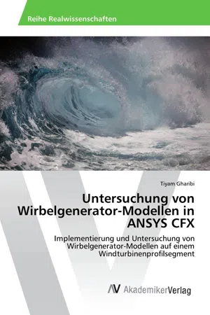 Untersuchung von Wirbelgenerator-Modellen in ANSYS CFX