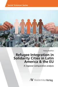 Refugee Integration in Solidarity Cities in Latin America & the EU_cover