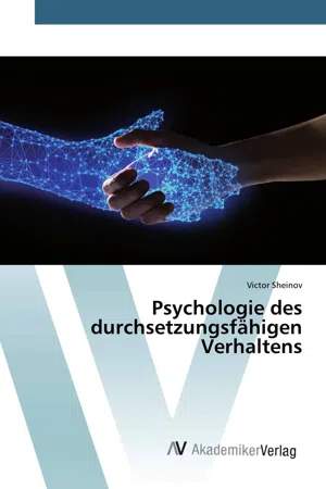 Psychologie des durchsetzungsfähigen Verhaltens