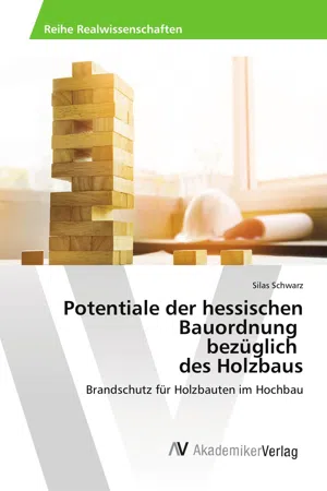 Potentiale der hessischen Bauordnung bezüglich des Holzbaus