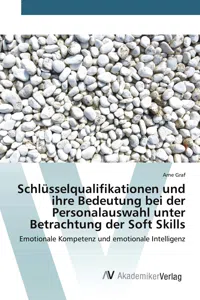 Schlüsselqualifikationen und ihre Bedeutung bei der Personalauswahl unter Betrachtung der Soft Skills_cover