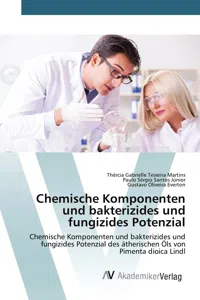 Chemische Komponenten und bakterizides und fungizides Potenzial_cover