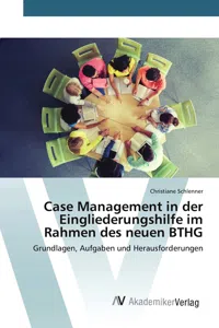 Case Management in der Eingliederungshilfe im Rahmen des neuen BTHG_cover