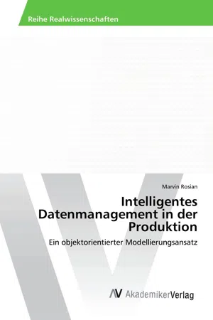 Intelligentes Datenmanagement in der Produktion