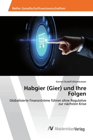 Habgier (Gier) und Ihre Folgen