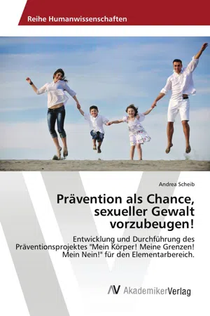 Prävention als Chance, sexueller Gewalt vorzubeugen!