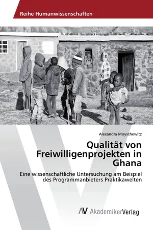 Qualität von Freiwilligenprojekten in Ghana