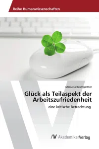 Glück als Teilaspekt der Arbeitszufriedenheit_cover