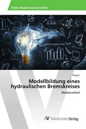 Modellbildung eines hydraulischen Bremskreises