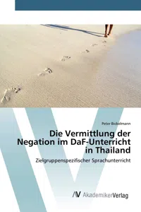 Die Vermittlung der Negation im DaF-Unterricht in Thailand_cover