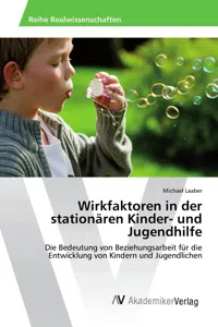 Wirkfaktoren in der stationären Kinder- und Jugendhilfe_cover