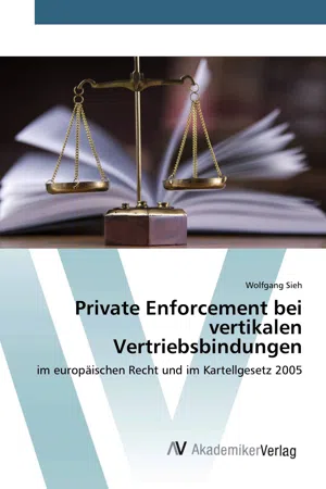 Private Enforcement bei vertikalen Vertriebsbindungen