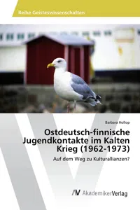 Ostdeutsch-finnische Jugendkontakte im Kalten Krieg_cover