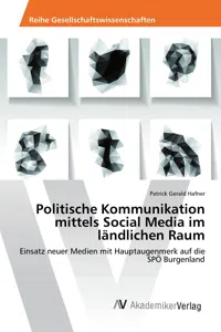 Politische Kommunikation mittels Social Media im ländlichen Raum_cover