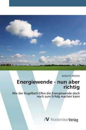 Energiewende - nun aber richtig