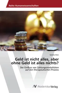 Geld ist nicht alles, aber ohne Geld ist alles nichts?_cover